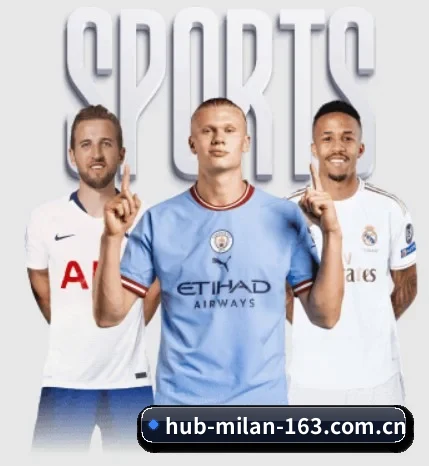 平台简介 - 体育资讯内容服务 - MILAN SPORTS